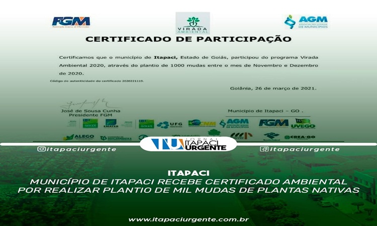 MUNICÍPIO DE ITAPACI RECEBE CERTIFICADO AMBIENTAL POR REALIZAR O PLANTIO DE MIL MUDAS NATIVAS