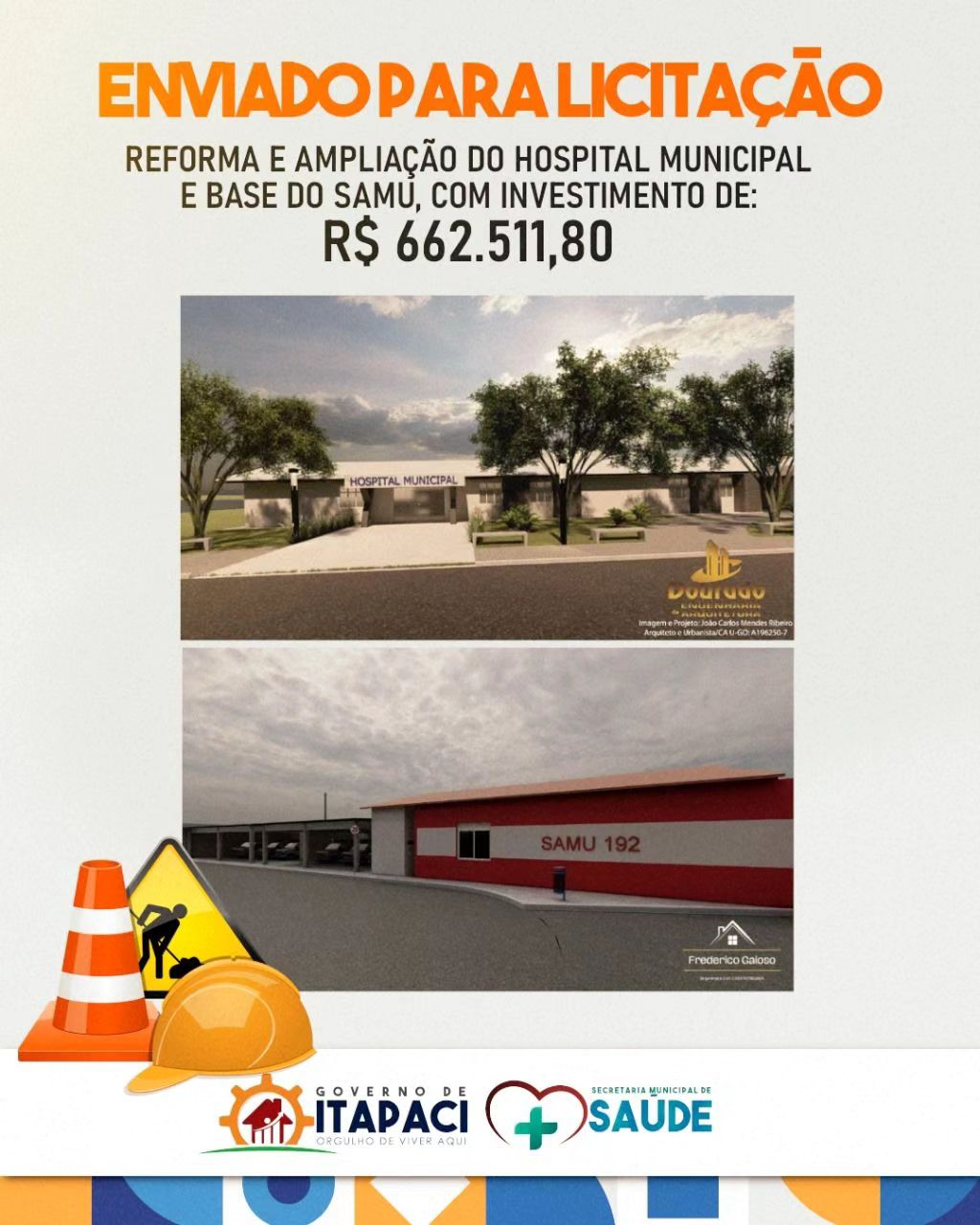 Governo de Itapaci anuncia obra de reforma e ampliação do HMI e Base do SAMU