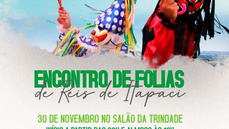 Vem aí, Encontro de Folias de Itapaci