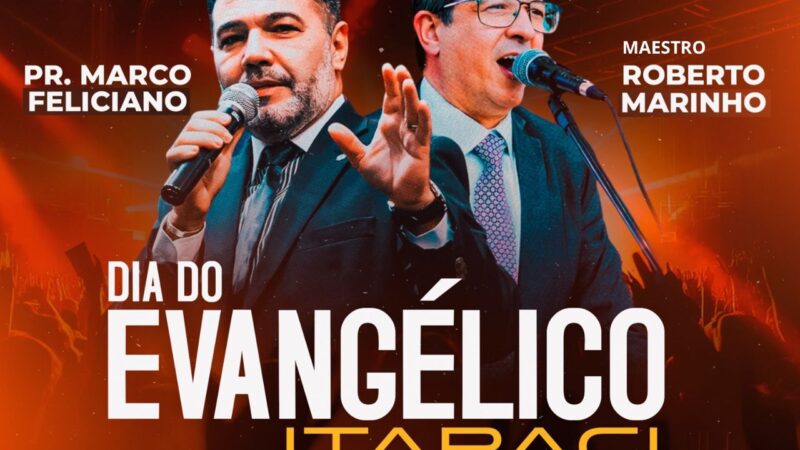 Vem ai, dia do evangélico em Itapaci