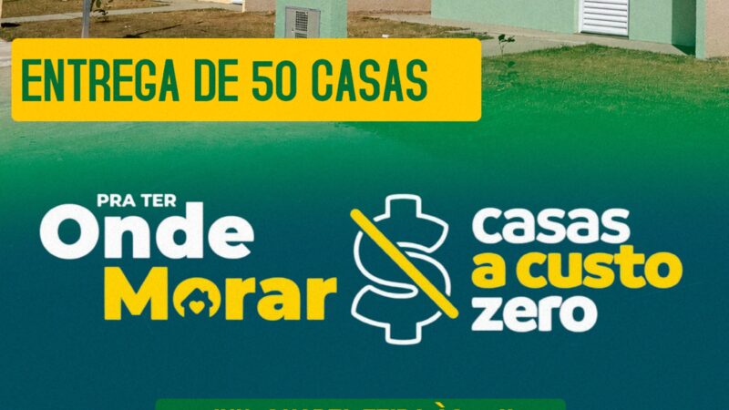 Chegou a hora de entregar 50 unidades habitacionais em Itapaci